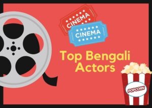 Top Bengali Actors